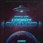 The Best Of Comedy Mothership