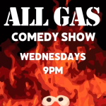 All Gas Comedy Show