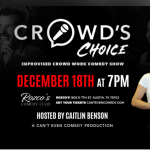  CROWD'S CHOICE: An Improvised Crowdwork Comedy Show