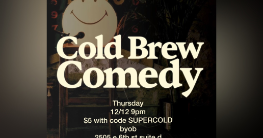 The Cold Brew Comedy