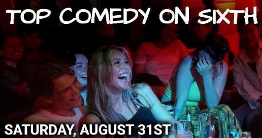 Top Comedy on Sixth: Live in Austin