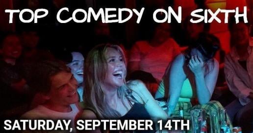 Top Comedy on Sixth: Live in Austin